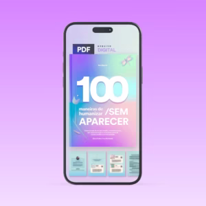 100 Maneiras de Humanizar Sem Aparecer - Digital
